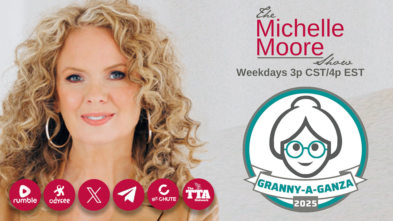'Granny-A-Ganza' The Michelle Moore Show (Nov 25, 2025)
