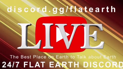 24/7 Flat Earth Discord !LIVE! - The Final Experiment? - 12/25/24 - Ep. 1