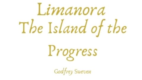 Limanora, The Island Of Progress