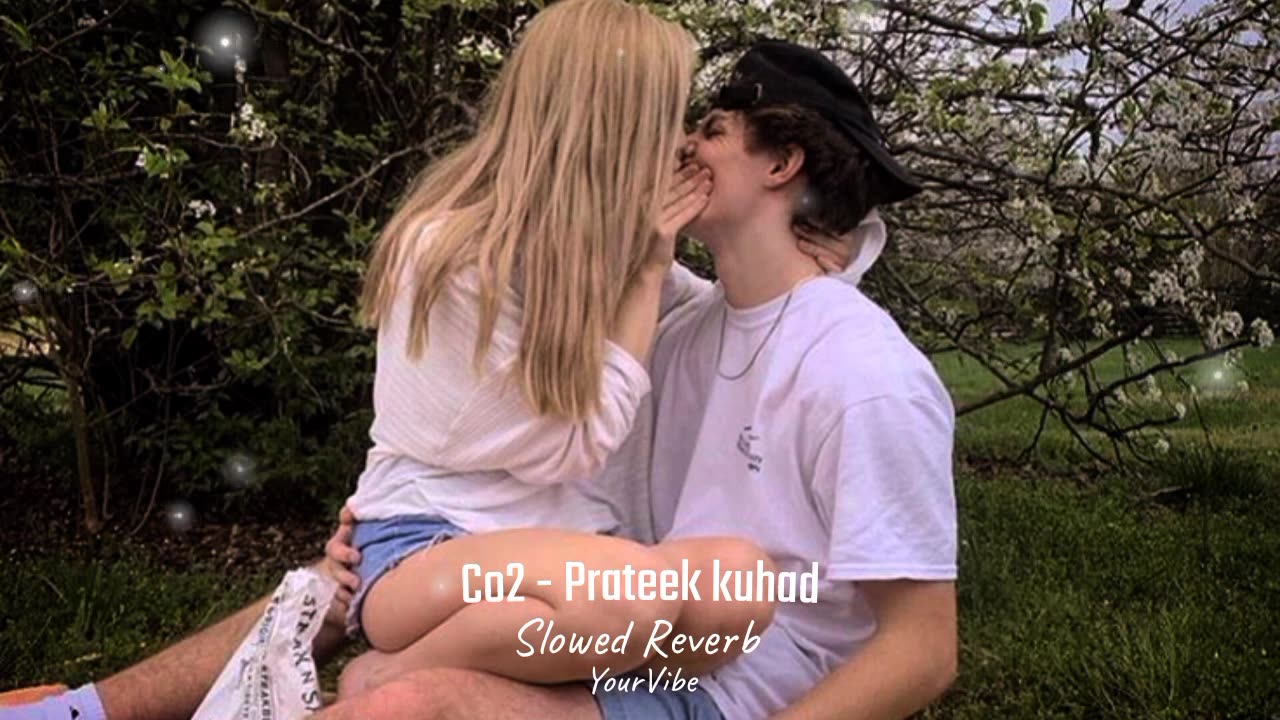 Prateek Kuhad - Co2 Slowed Reverb YourVibe