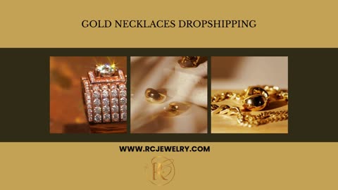 Top Gold Necklaces Dropshipping Guide - www.rcjewelry.com