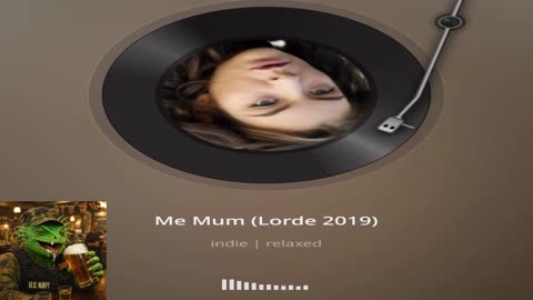Me Mum (Lorde 2019)