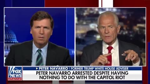 Peter Navarro joins Tucker Carlson following FBI arrest over January 6 committee subpoena