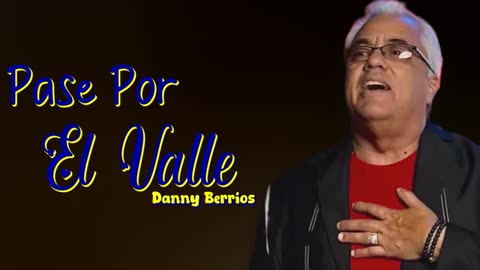 Danny Berrios - 1 Horas De Sus Mejor Exitos Vol. 15 - Musica Cristiana.