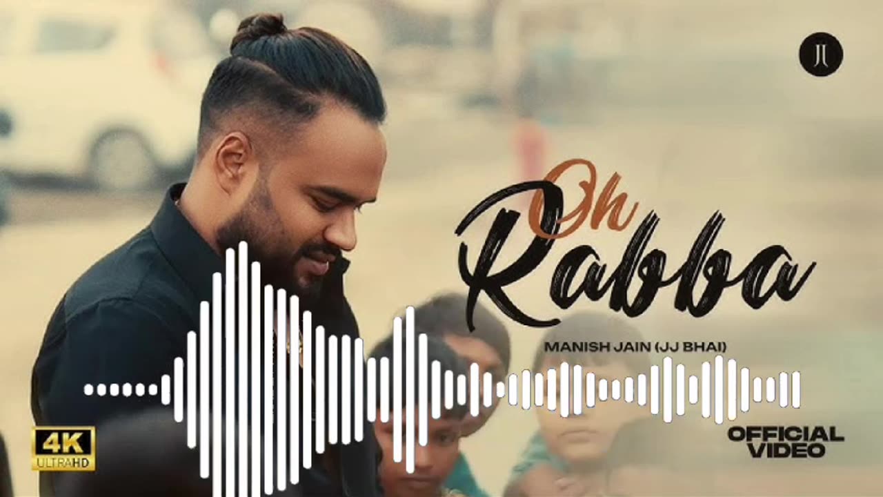 Oh Rabba (Official Video) - Manish Jain (JJ Communication) | Ruchika V | Raahi Rana | Mj Mukesh Jain