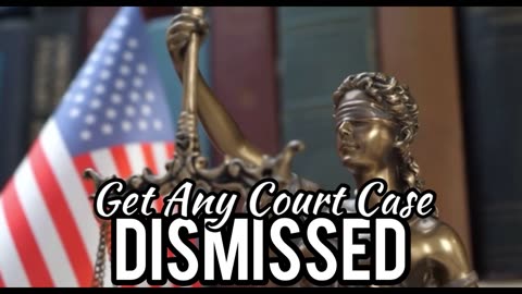 Get Any Court Case Dismissed