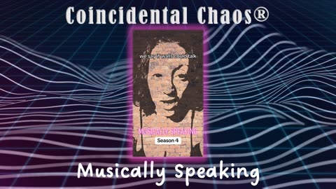 Musically Speaking Season 4 Ep13 Vibes