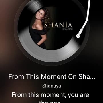 From this moment Shania Twain 1 min