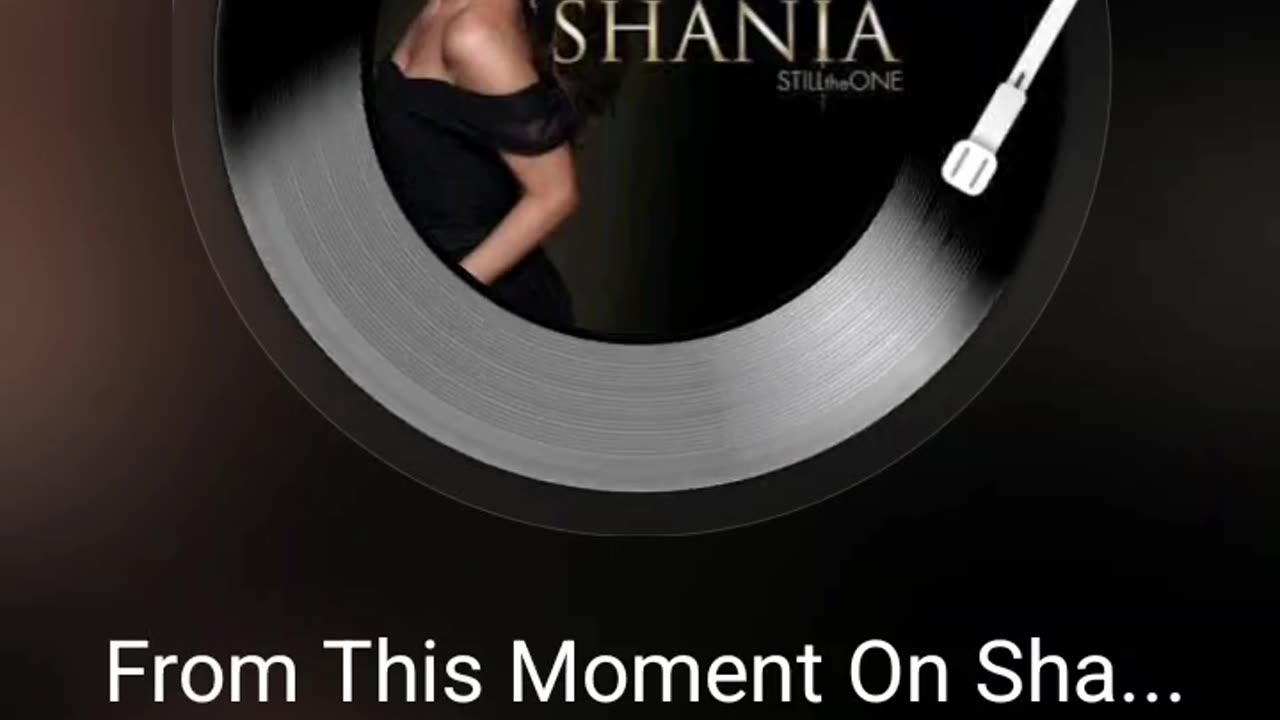 From this moment Shania Twain 1 min