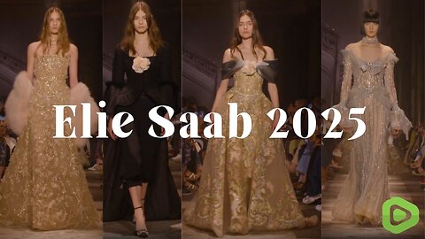 Elie Saab 2025| Midnight Romance & Luxurious Embroidery Steal the Runway ✨💫