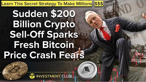 Sudden $200 Billion Crypto Sell-Off Sparks Fresh Bitcoin Price Crash Fears - Brian Rose