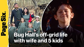 Inside 'Little Rascals' star Bug Hall's 'simple' off-grid life with wife and 5 kids after 'vow of poverty'