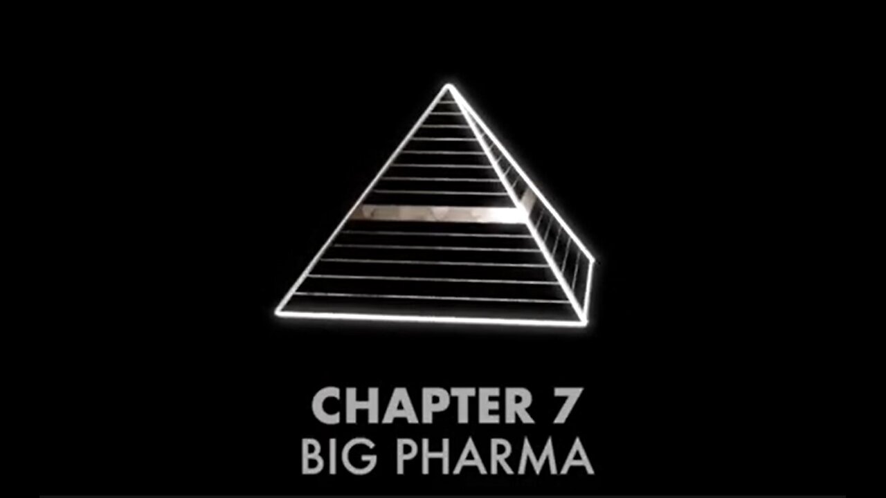 The Pyramid of Power – Chapter 7 – Big Pharma & The Medical Cartel