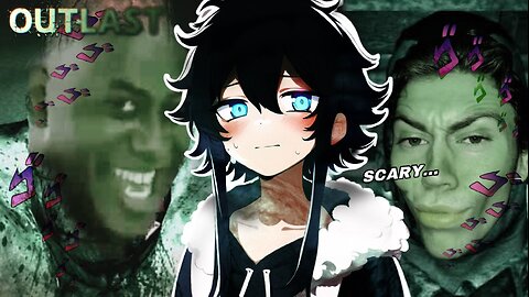 OUTLAST 1 - Watch Me Freak Out