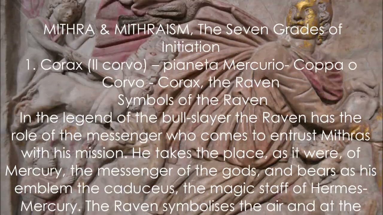 Mithra e il Mithraism romano:The Seven Grades of Initiation,I Sette gradi di iniziazione mitraica DOCUMENTARIO Il mitraismo fu un'antico culto romano,basata sul culto di un dio chiamato Meithras.A differenza dello zoroastrismo fu un culto misterico