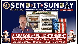 SEND IT SUNDAY: Trump’s MAGA Wins, Silver Goes WILD, 3i/ATLAS, Venezuela & Deep State Jackals