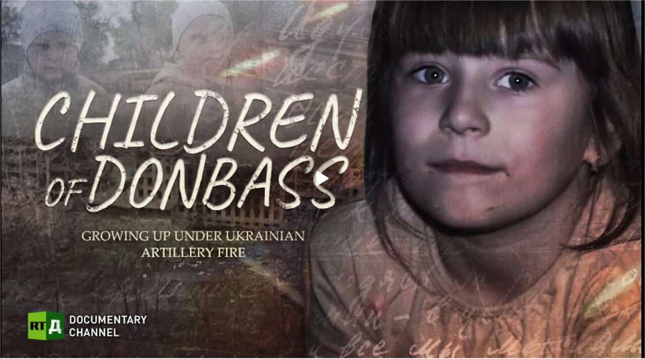 Children of Donbass - Copy from RT Documentary