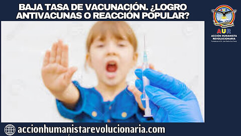 02-01-2025 Asamblea BAJA TASA DE VACUNACIÓN. ¿LOGRO ANTIVACUNAS O REACCIÓN POPULAR?