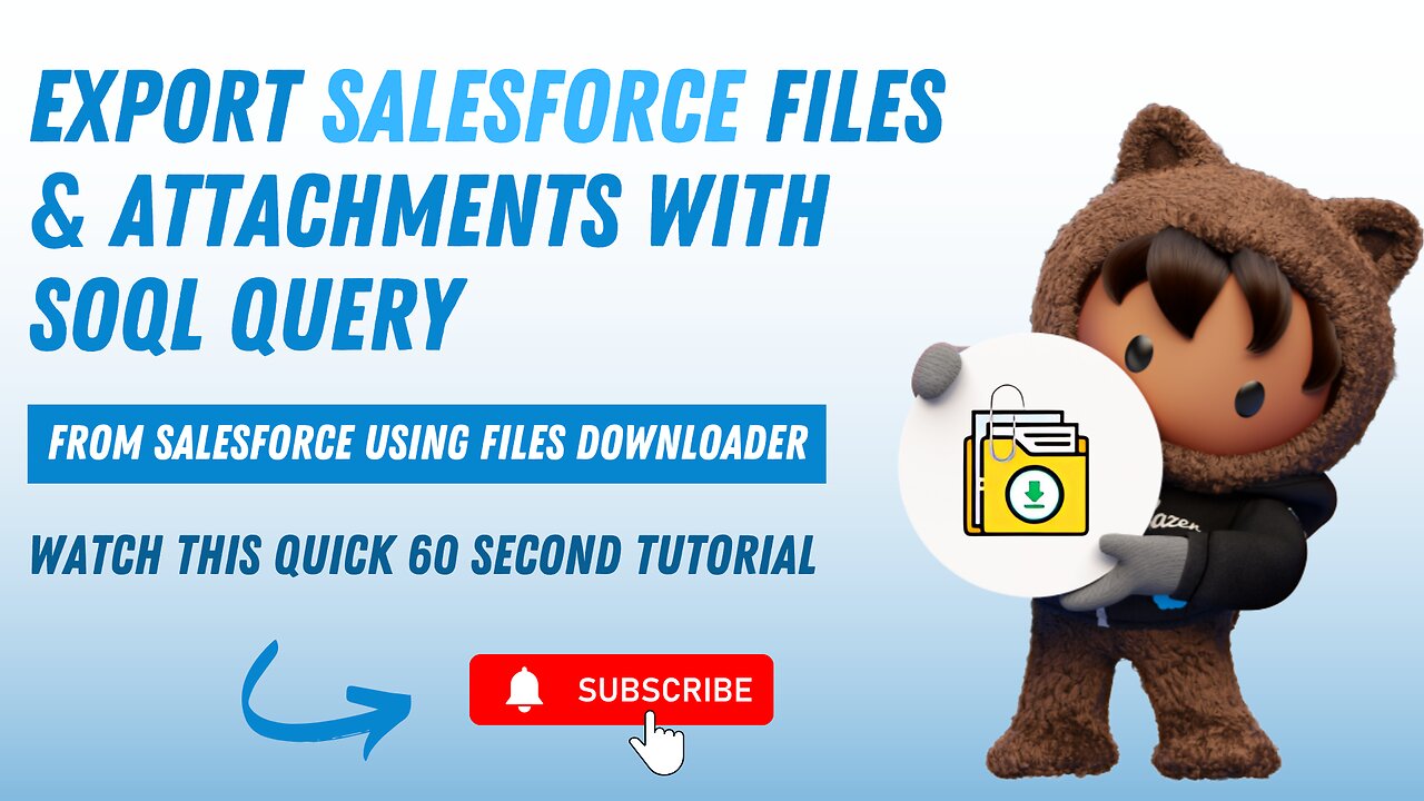 How to Export Files & Attachments in Salesforce Using SOQL Query Files downloader