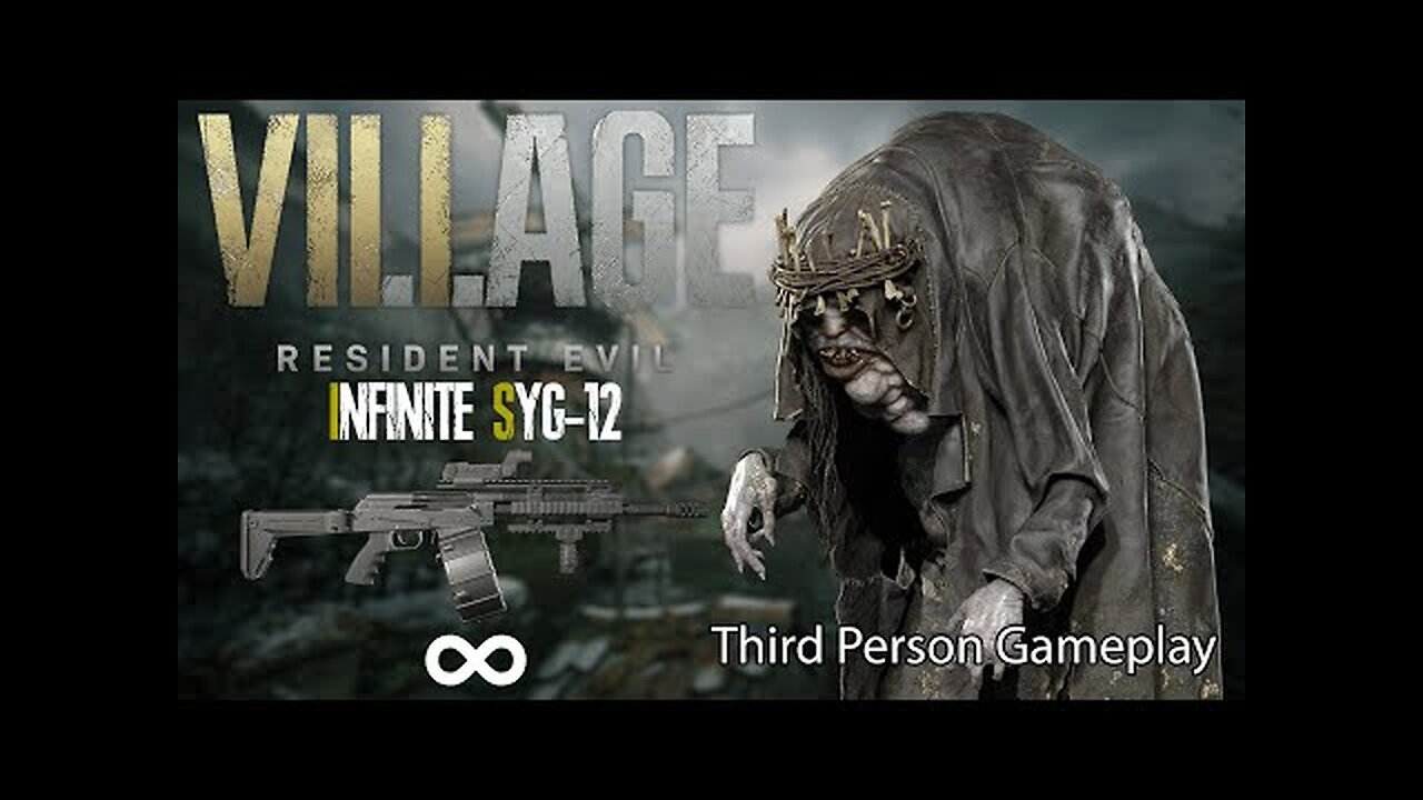 Resident Evil Village - Infinite SYG-12 Only in Third Person Full Gameplay
