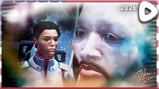 🟢 02-12-26 ||||| Look with your Special Eyes. ||||| Mass Effect (2007)