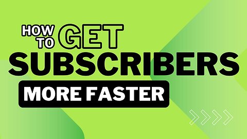 How to get more subscribers