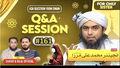 161-Live Q & A Session With Engineer Muhammad Ali Mirza (31-JAN-2025)