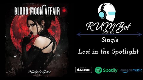 RUM Bot Mothers Grace - Lost in the Spotlight Single