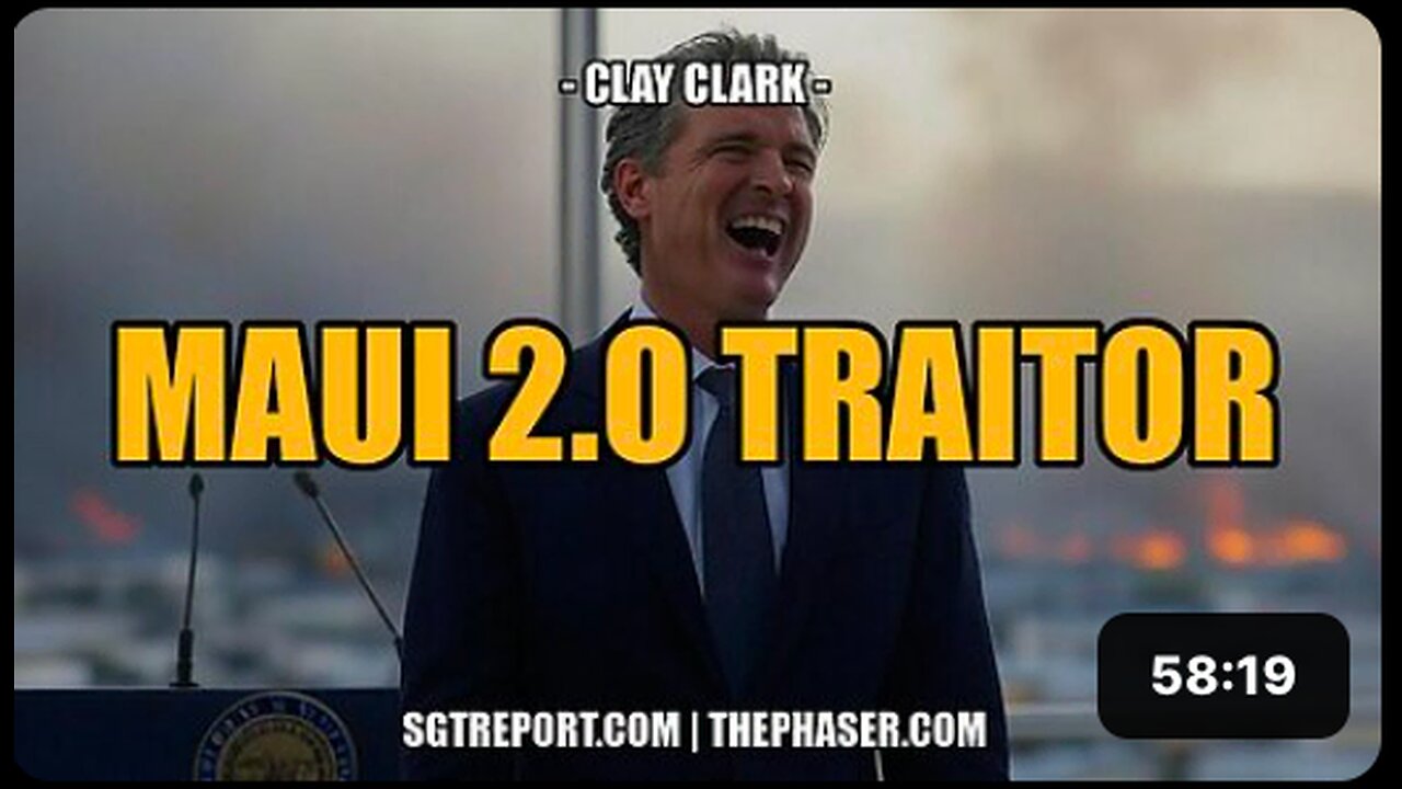 MAUI 2.0 TRAITOR -- Clay Clark