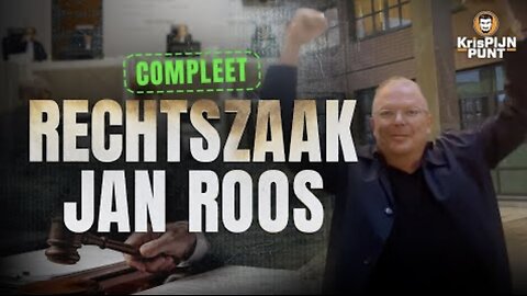 Jan Roos rechtszaak (vrijgesproken)