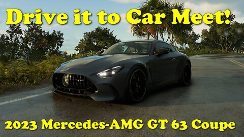 Drive it to Car Meet! 2023 Mercedes-AMG GT 63 Coupe