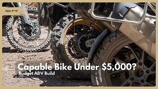 Budget ADV Building a Capable Bike Under $5,000