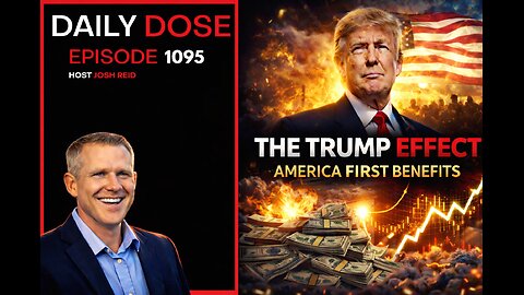 The Trump Effect | Ep. 1095 The Daily Dose