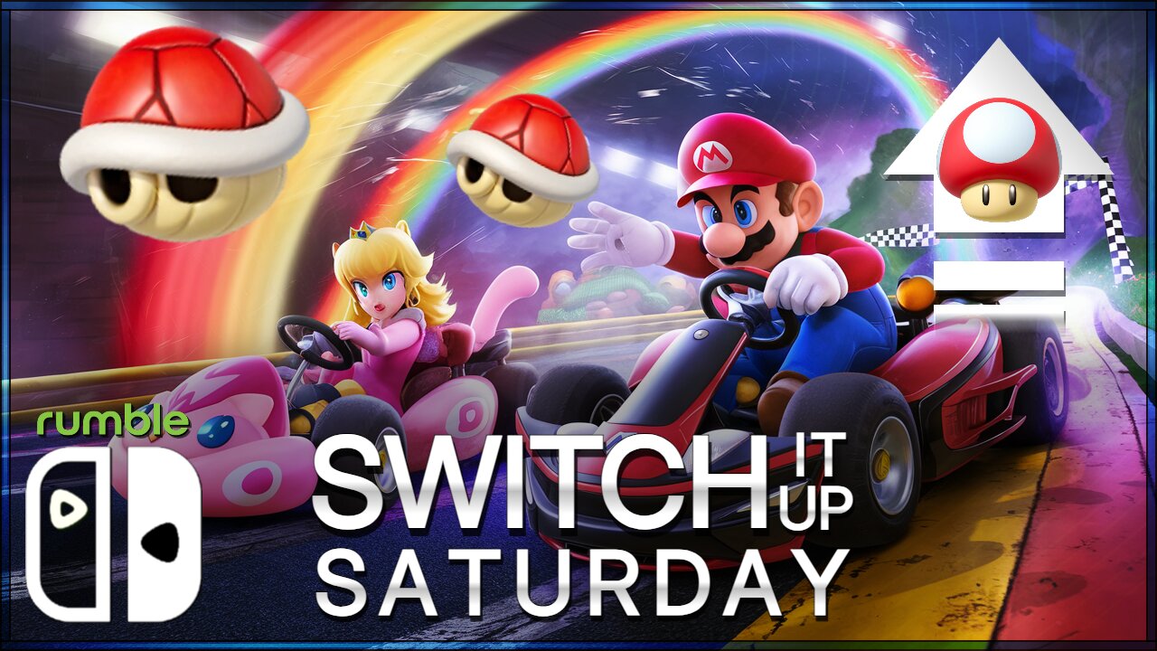 Mario Kart 8 - Switch-IT-UP Saturday [#8]