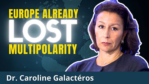 The EU Is Still Getting Drunk On Its Own Lies | Caroline Galactéros