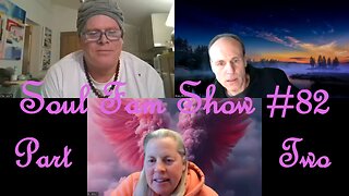Soul Fam Show #82 Part Two