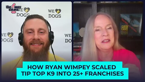 How Ryan Wimpey Scaled Tip Top K9 Into 25+ Franchises
