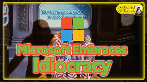 Microsoft Endorses Idiocracy