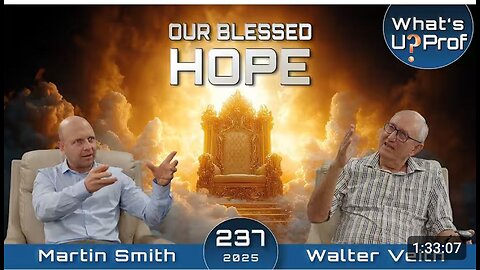 237 ВАЛЬТЕР ФАЙТ: Наша благословенная надежда — готовы вы или нет, Иисус скоро придет