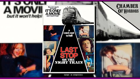 Last Stop On The Night Train/L'ultimo Treno Della Notte (1975)