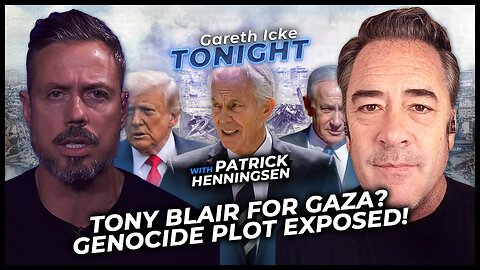 TONY BLAIR to RULE GAZA? Corporate Genocide UNMASKED