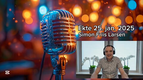 Ekte 25. januar 2025