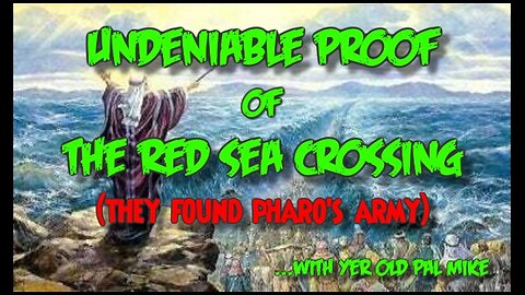 Undeniable Proof Of The Red Sea Crossing (They Found Pharo’s Army)