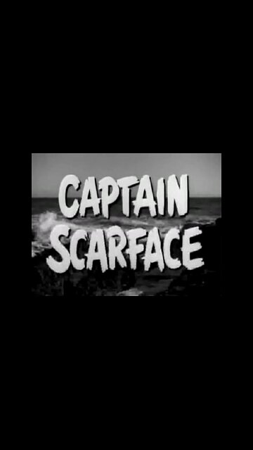 Highlights Of Captain Scarface