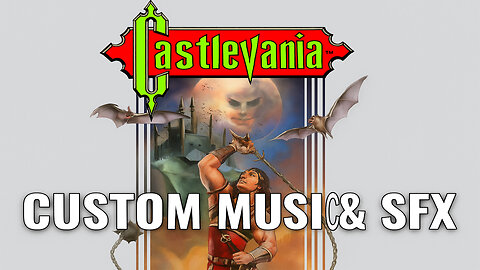 Castlevania – Custom Music & Sound FX