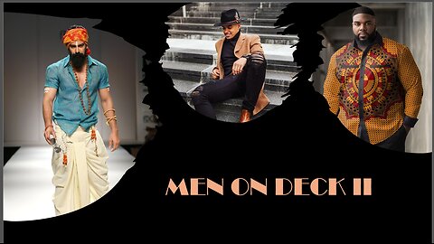 Dress Like A Man *Premiere* Men on Deck Fashion Show