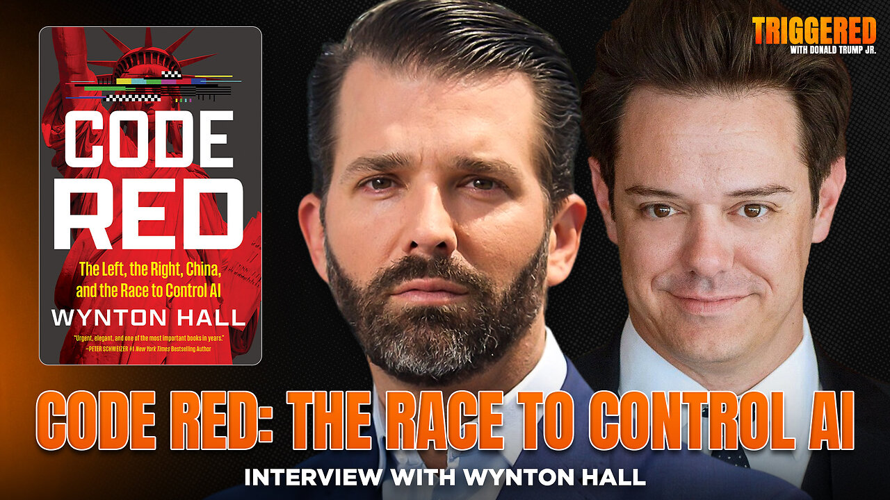 Code Red: The AI Race with Author Wynton Hall | Triggered Ep.332