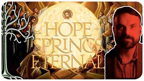 Hope Springs Eternal