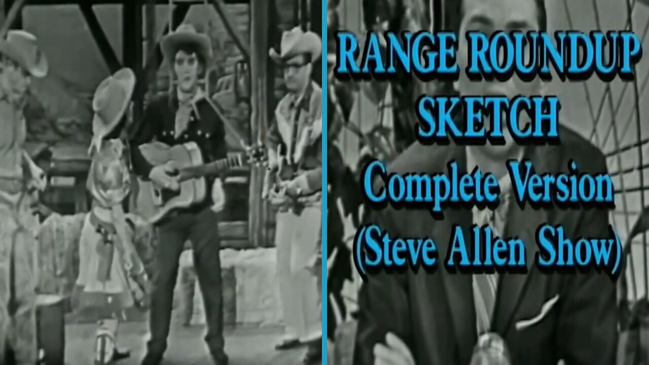 Elvis Presley & Steve Allen – Range Roundup Sketch (Full, 1956 Steve Allen Show)