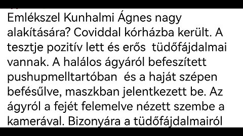 EMLÉKEZZÜNK! - Kunhalmi Ágnes Coviddal a kórházban